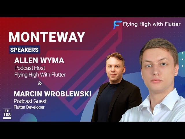 Monteway - Flying High with Flutter #108