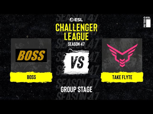 BOSS vs. Take Flyte - ESL Challenger League S47 - NA