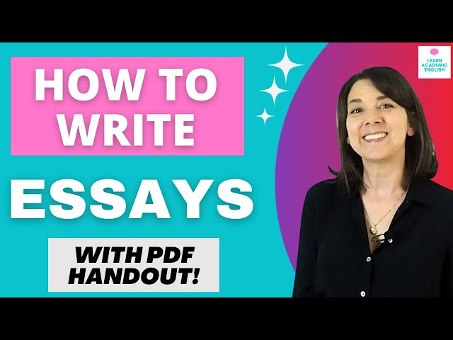 How to WRITE AN ESSAY with HANDOUT: Write Essays in English on Any Topic!