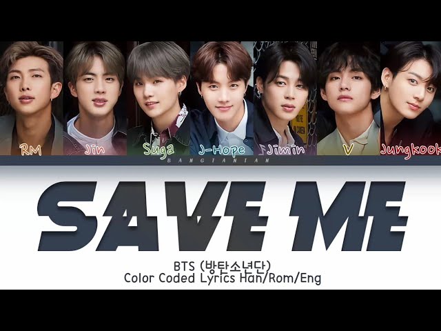 BTS (방탄소년단) - Save Me (방탄소년단Save Me 가사) (Color Coded Lyrics Han/Rom/Eng/가사)