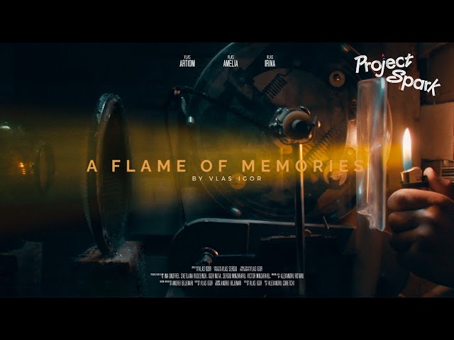 Project Spark 2023 | Best Narrative Short - A Flame of Memories