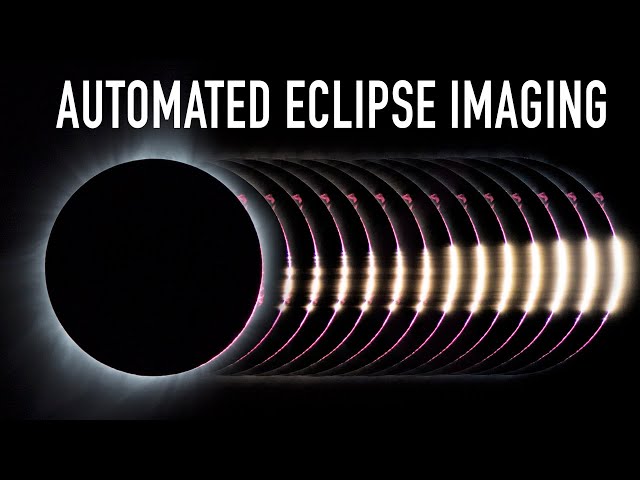 Preparing for the 2024 Total Solar Eclipse, Pt. 5 (Fully Automated Imaging)