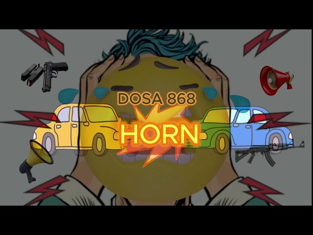 Dosa 868 - Horn (Ram Ram Version)