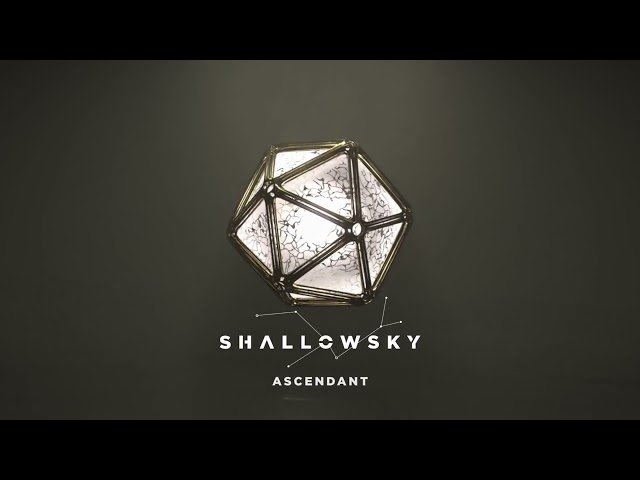 ShallowSky - Ascendant (Official Visualizer)