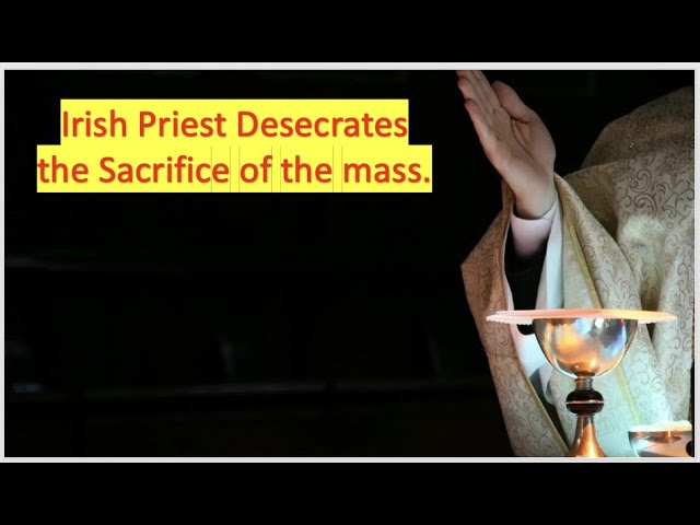 Traditional Custard Series. Irish Priest Desecrates the Sacrifice of the Mass.
