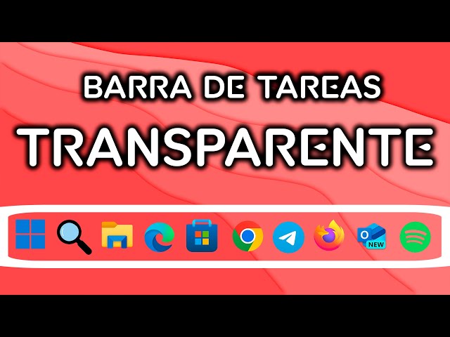 Cómo hacer la Barra de Tareas Transparente Windows 11!!