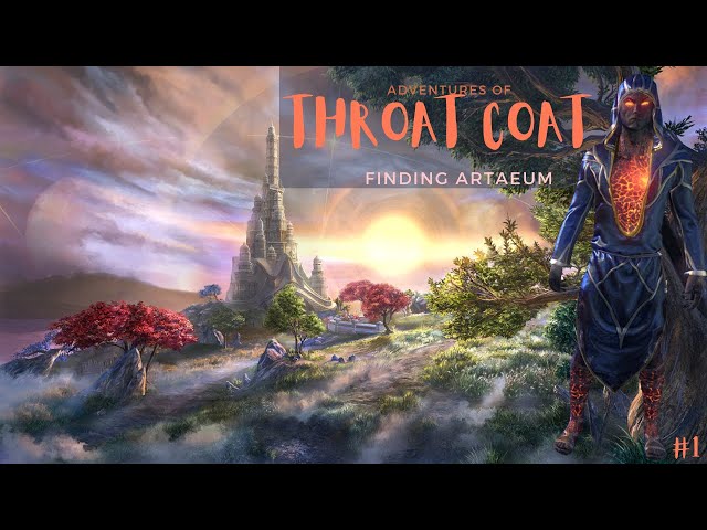 Adventures of Throat Coat: Finding Artaeum | Elder Scrolls Online
