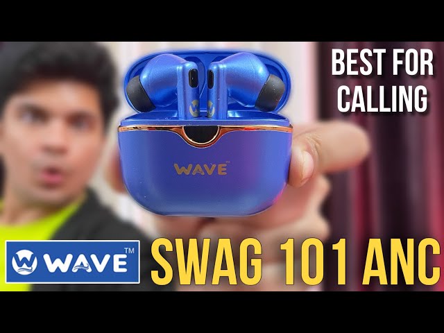 Wave Swag 101 ANC Bluetooth Earbuds Detaild Review | Best Bluetooth Earbuds For Calling!