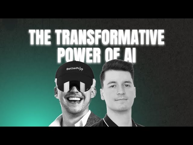 The transformative power of AI  I BetterSession #20