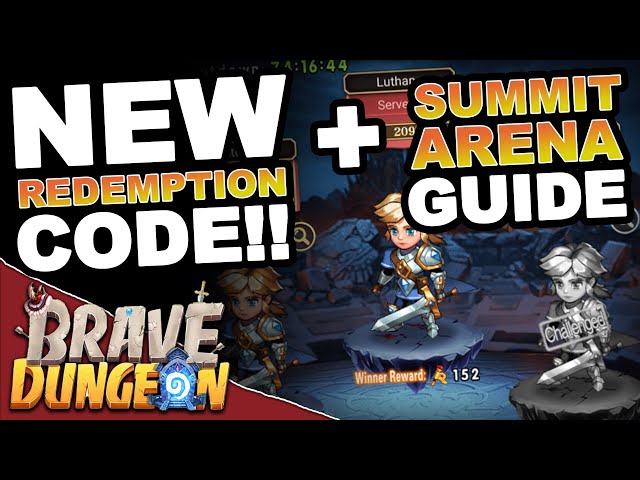Summit Arena Guide **NEW REDEMPTION CODE** - Brave Dungeon