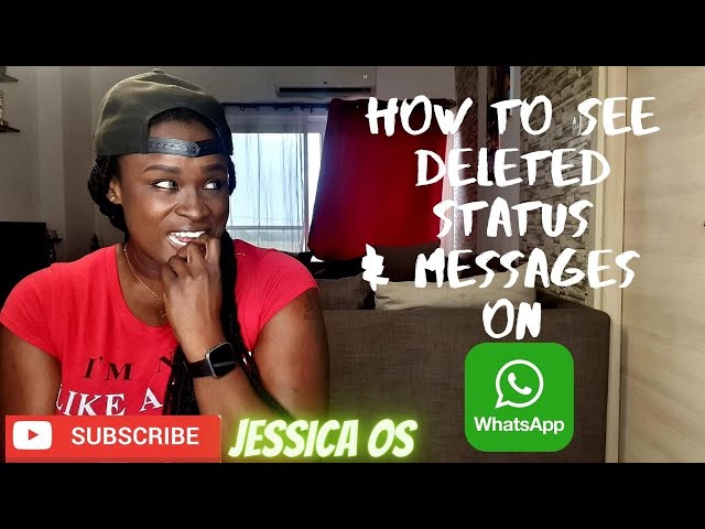 How to see deleted status and messages in Whatsapp