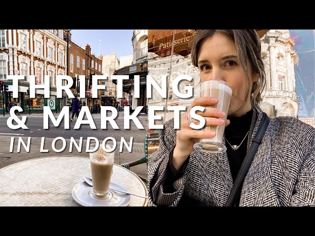 Thrifting, Markets & Touristy London Days | London Diaries | by Erin Elizabeth