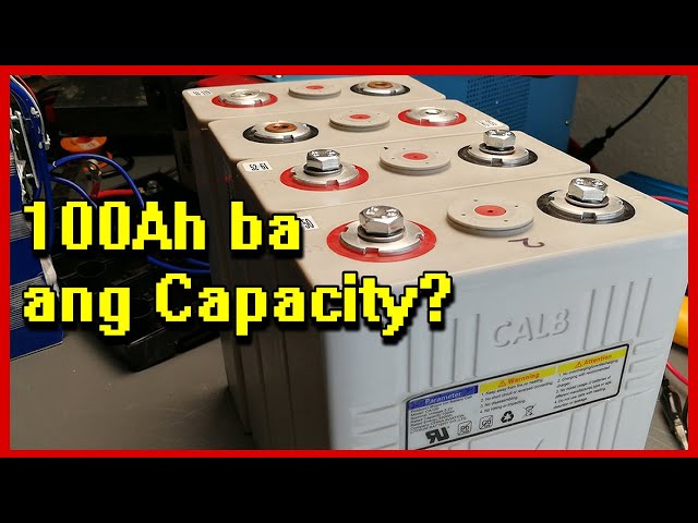 CALB 100Ah LiFePO4 Cells Capacity Testing Review