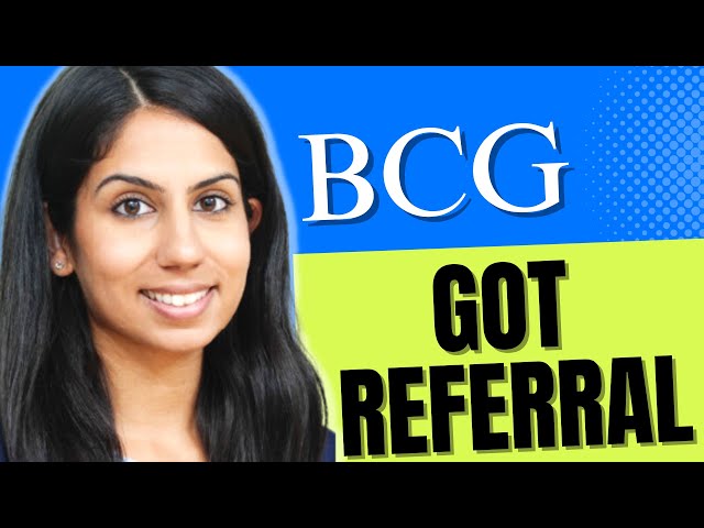 How Sharmeen Got Referred to BCG