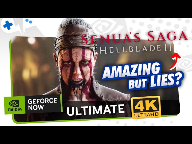 Senua's Saga: HELLBLADE 2 on GeForce Now ULTIMATE | 4K w/ DLSS 3