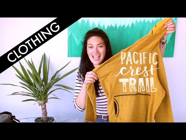 PCT // All the Clothes I Wore