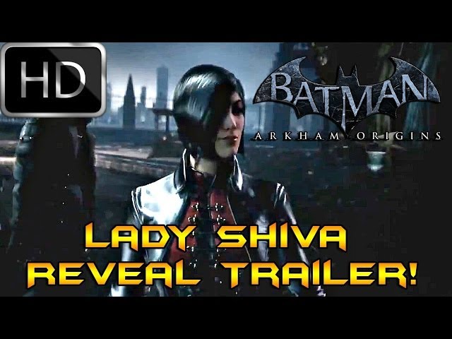 Batman Arkham Origins: Lady Shiva Reveal Trailer! HD