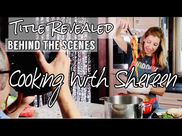 Cooking with Shereen | Behind the Scenes Cookbook Shoot