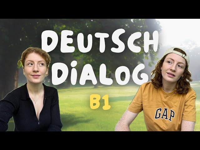 German Dialogue | B1 + Subtitles in German & English + Vocabulary list 🇩🇪 Learn German ✨