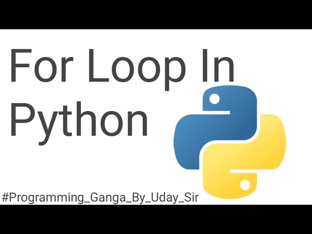 For Loop in Python | For loop for List Dict and Tuple | Using Range Function | All In One For Loop