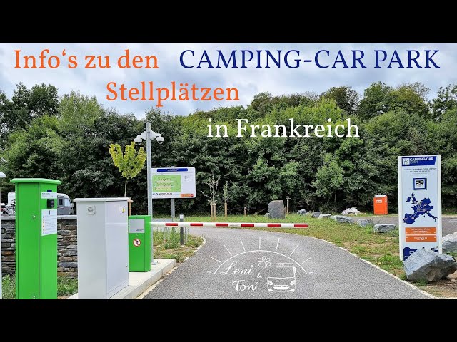 Leni & Toni FRANKREICH SPEZIAL | Wohnmobil Stellplätze von CAMPING CAR PARK | So funktioniert es | ♡