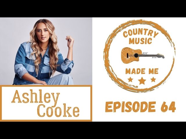 Ep 64 - Ashley Cooke (Full Podcast)