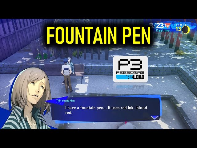 Thin Young Man: Fountain Pen Location | Persona 3 Reload