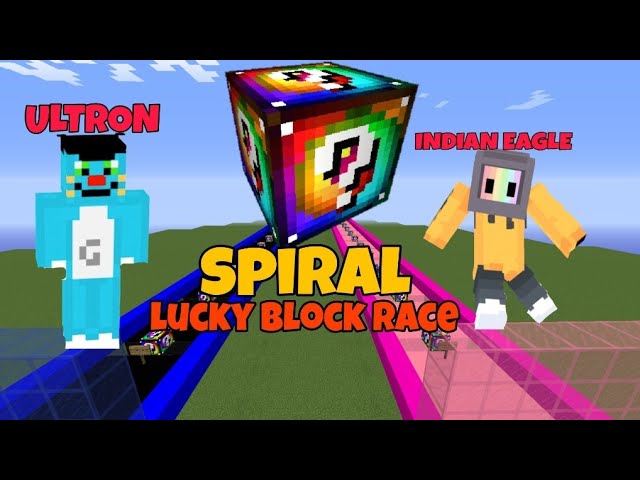INDIAN EAGLE And ULTRON playing Spiral lucky block race | MINECRAFT |
