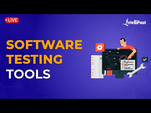 Software Testing Tools | Choose The Right Software Testing Tool | Software Testing Tools Tutorial