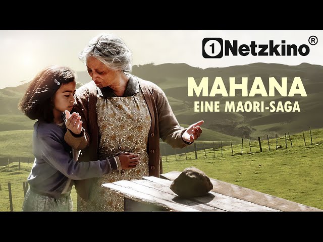 Mahana A Maori Saga (AWARD-WINNING FEATURE FILM with TEMUERA MORRISON, full film in German)