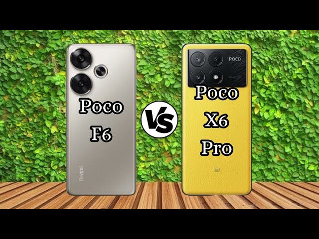 Poco F6 vs Poco X6 Pro