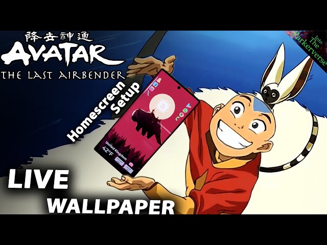 Avatar the Last Airbender - Live Wallpaper + Homescreen setup - Customize - EP189 (Avatar Nova)