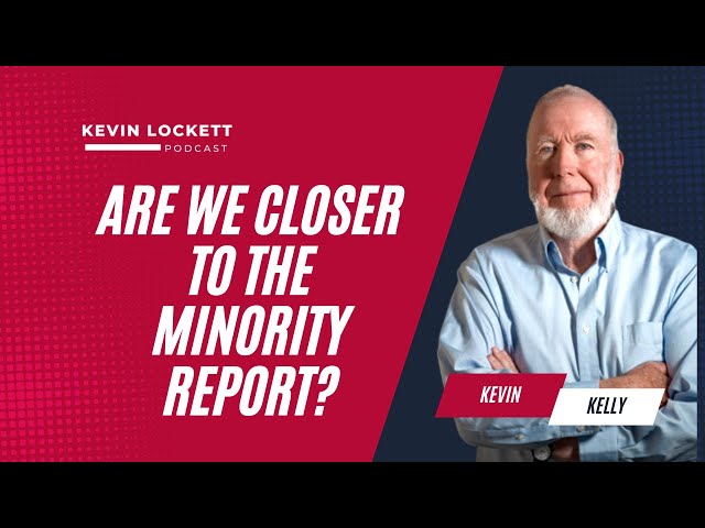 Are We Close To Stephen Spielberg's Minority Report Technology | Kevin Kelly Interview