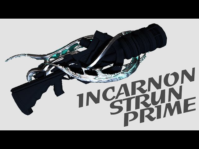 Warframe - Quick Look At: Incarnon Strun Prime