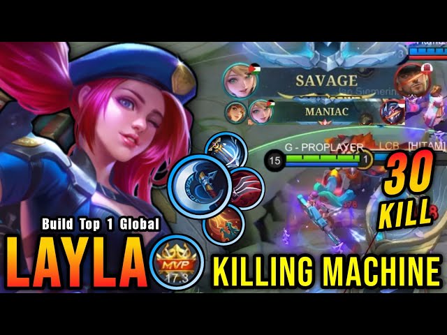 SAVAGE & MANIAC!! 30 Kills Layla Critical DMG 100% Killing Machine - Build Top 1 Global Layla ~ MLBB