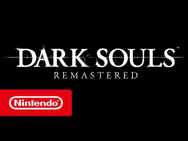 Dark Souls: Remastered - Ankündigung (Nintendo Switch)