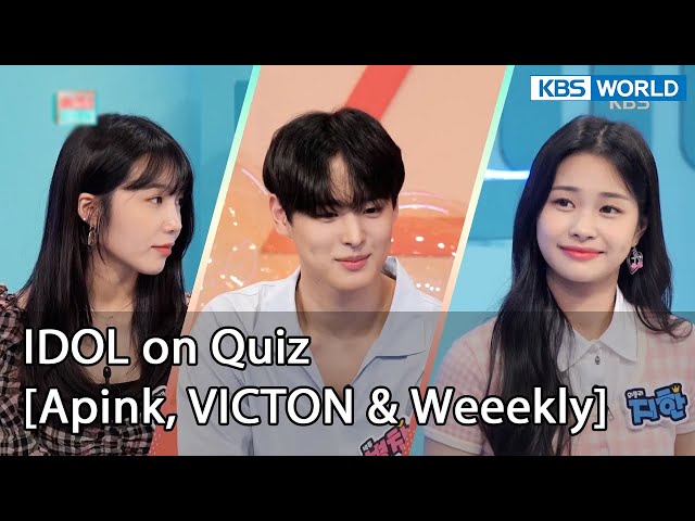 [ENG] IDOL on Quiz #5 (Apink,VICTON&Weeekly)KBS WORLDTV legend program requested by fans|KBS WORLDTV
