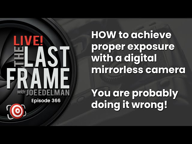 Unleash the Power of Mirrorless Cameras: How to Achieve Proper Exposure