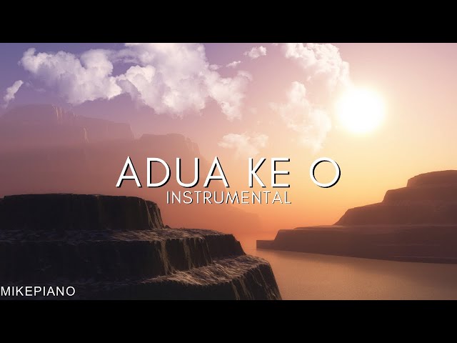 Soaking worship | Adua Ke o by Theophilus Sunday | 30 minutes piano instrumental for prayer/worship