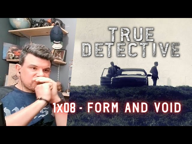 TRUE DETECTIVE Reaction - 1x08 Form and Void - FIRST TIME WATCHING!  Just.  Awesome.