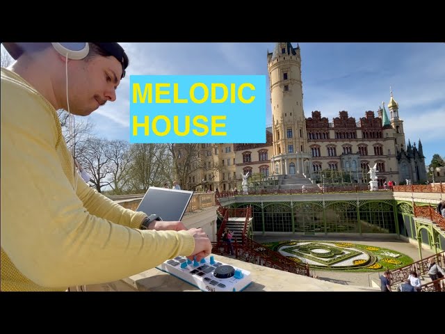 Melodic House Music Mix | Mobile DJ in Schwerin Castle!