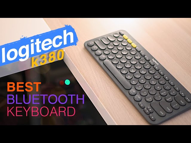 Logitech K380 Multi-Device Keyboard - Still the Best - Unboxing and Review