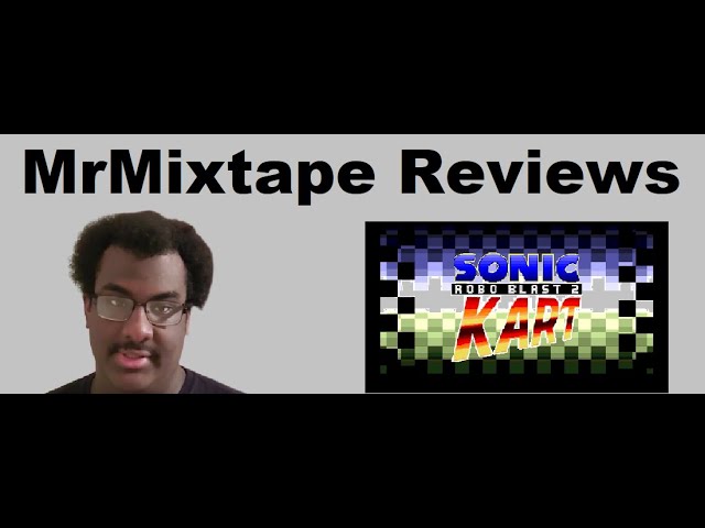 Sonic Robo Blast 2 Kart - MrMixtape Reviews