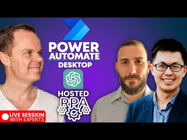 Advanced Power Automate Desktop - Microsoft Joins LIVE 🎤😍
