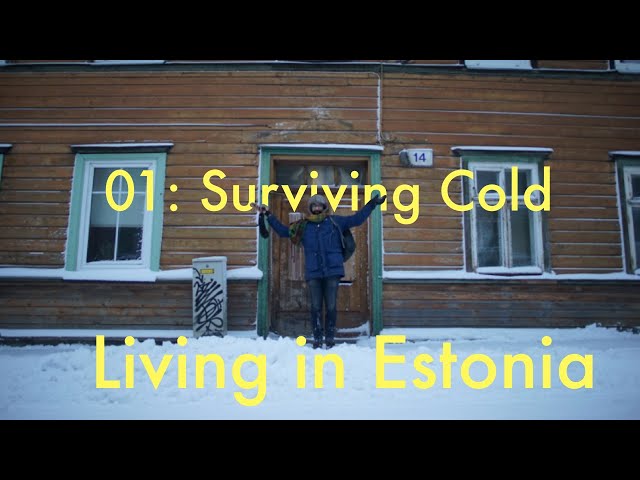 Life in Estonia for Foreigners | Ep:01:  Dressing for Winter
