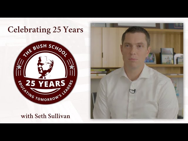 The Bush School of Government & Public Service celebrates 25 years with Seth Sullivan