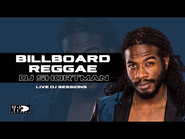 DJ Session - DJ Shortman plays Billboard Reggae