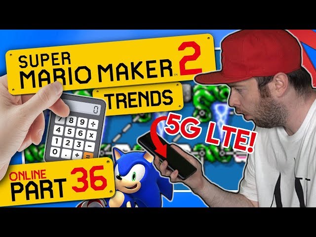 SUPER MARIO MAKER 2 ONLINE 👷 #36: 5G LTE, Taschenrechner 2.0 & Sonics Green Hill Zone