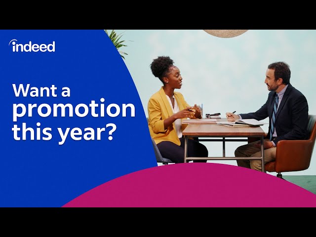 How To Get the Promotion OR Raise You Want in 2024 | Indeed Career Tips