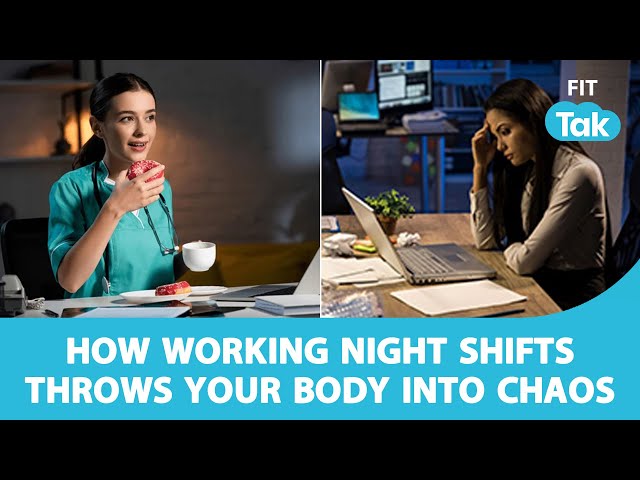 Night shifts can be very risky for your health! Watch to know more | DOC TALK | FIT TAK